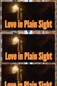 LOVE IN PLAIN SIGHT movie poster