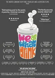 We Are What We Drink movie poster