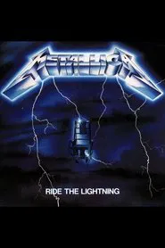 Metallica: Ride The Lightning movie poster