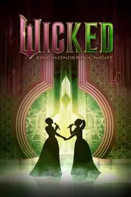 Wicked: One Wonderful Night movie poster
