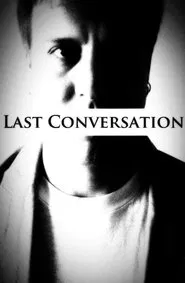 Last Conversation movie poster