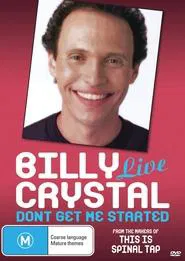 Billy Crystal: Don't Get Me Started movie poster