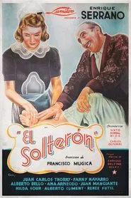 El solterón movie poster