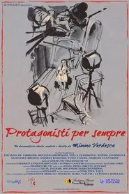 Protagonisti per sempre movie poster