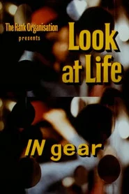 Look at Life: IN gear movie poster
