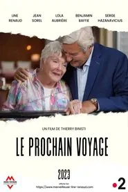 Le Prochain voyage movie poster