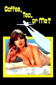 Coffee, Tea or Me movie poster