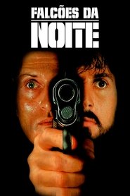 Poster do filme Falcões da Noite