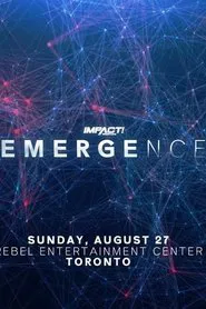 IMPACT Wrestling: Emergence 2023 movie poster