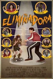 The Eliminadora movie poster