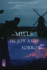 Poster do filme The Mills in Joy and Sorrow