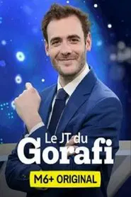 Le JT du Gorafi tv show poster