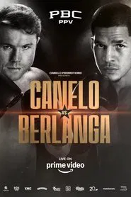 Canelo Alvarez vs. Edgar Berlanga movie poster
