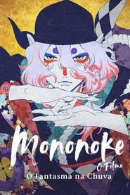 Poster do filme Mononoke - O Filme: O Fantasma na Chuva