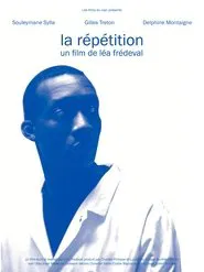 La Répétition movie poster