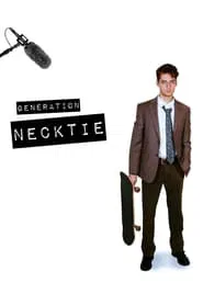 Generation Necktie movie poster