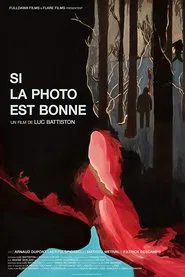If the Photo Is Good movie poster