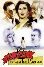 La Lola se va a los puertos movie poster