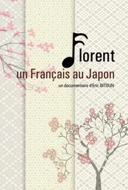 Florent, un Français au Japon movie poster