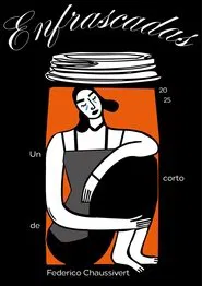 Enfrascadas movie poster