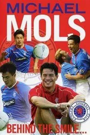 Michael Mols: Behind the Smile movie poster