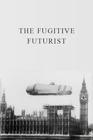 The Fugitive Futurist movie poster