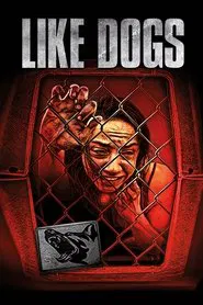 Like Dogs movie poster