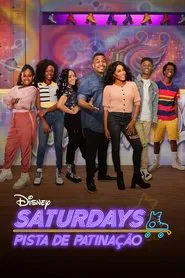 Poster da série Saturdays: Pista de Patinação