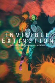 The Invisible Extinction movie poster
