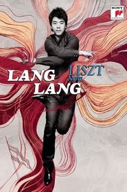 Lang Lang - Liszt Now movie poster