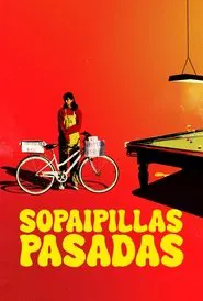 Sopaipillas Pasadas movie poster