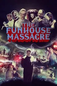 The Funhouse Massacre movie poster