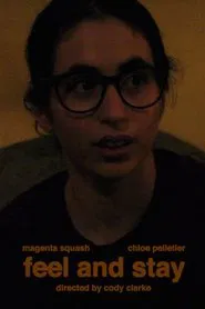 Feel and Stay movie poster