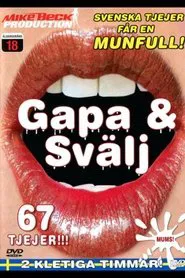 Gapa & svälj movie poster