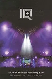 IQ - The Twenty Anniversary Show movie poster