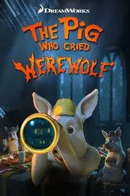 The Pig Who Cried Werewolf movie poster