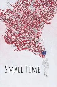Small Time movie poster