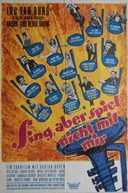 Sing, aber spiel nicht mit mir movie poster