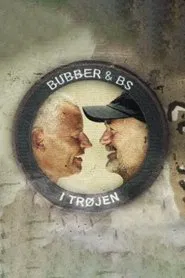 Bubber & BS i trøjen tv show poster