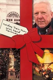 Holiday Train Show With David Hartman movie poster