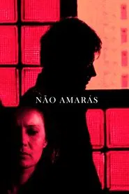 Poster do filme Não Amarás
