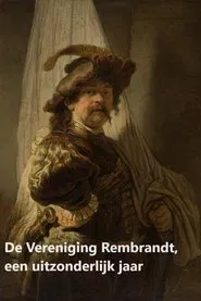 The Rembrandt Association, an exceptional year movie poster