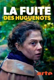 La fuite des huguenots tv show poster