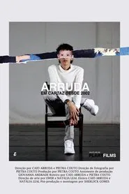 Poster do filme ARRUDA: In Teathers Since 2002