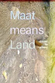 Maat Means Land movie poster