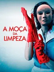 Poster do filme A Moça da Limpeza