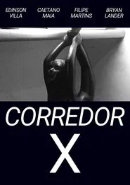 CORREDOR X movie poster