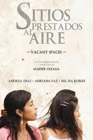 Vacant Spaces movie poster