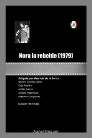 Poster do filme Nora la rebelde