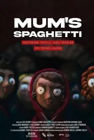 Poster do filme Mum’s Spaghetti